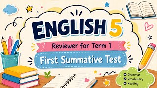 Grade 5 - ENGLISH First Summative Test for Term 1 #summativetest #term1 #depedmatatag #English