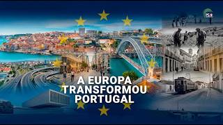 A Europa transformou Portugal
