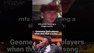Geometry Dash players when they hear a song 💔