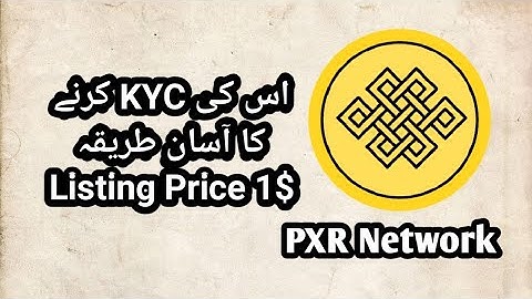 How to do KYC of PXR Network | Samran Mix Info