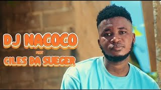 DJ Nacoco Feat Ciles Da sweca_Akaroa_Video Official(2026)4k