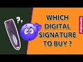 Which Digital Signature Certificate You Should Buy? 😯😯