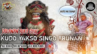 Kudo Yakso Singo Trunan - Jaranan Buto Cilik 🔴 Audio Jernih Marutha Production