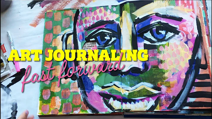 Art Journaling Process Video: Big Face