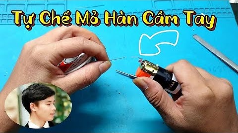Tự chế mỏ hàn cầm tay bằng bật lửa và sợ dây đồng | Make your own hand-held soldering iron .