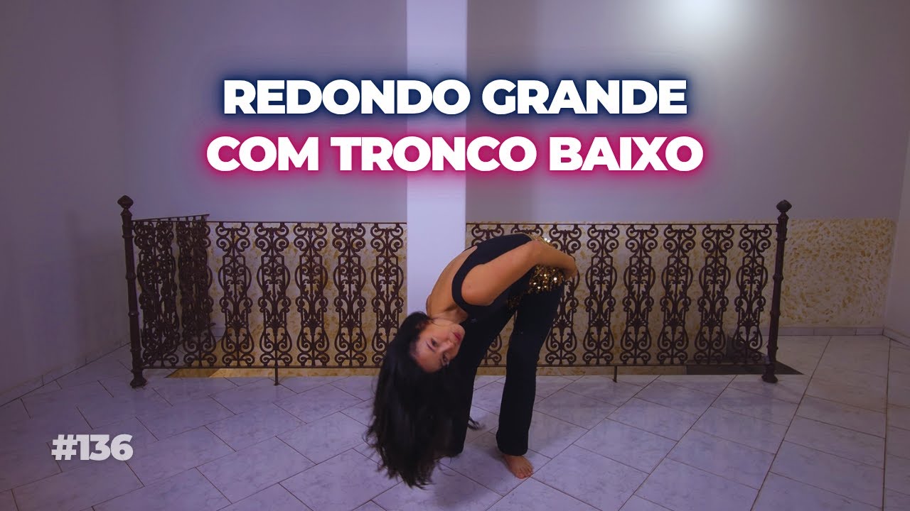 #136 TÉCNICA DA DANÇA DO VENTRE | Redondo grande com tronco em plano baixo