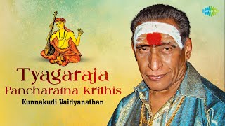 Tyagaraja Pancharatna Krithis | Kunnakudi Vaidyanathan's Violin Mastery | Carnatic Classical Music