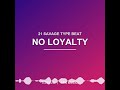 [FREE] 21 Savage Type Beat - "No Loyalty" (Trap 2026)