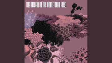 The Return of the Hometown Hero, Part I