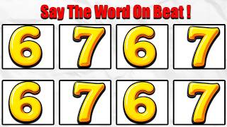 Say The Word On Beat Challenge  67 Song Meme  Six Seven Meme Song part 1
