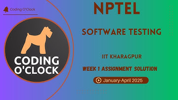 NPTEL Software Testing Week 1 Assignment Solution January - April 2025 IIT Kharagpur