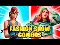 BEST FASHION SHOW COMBOS FORTNITE