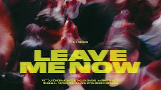 DJ Q - Leave Me Now