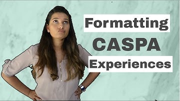 Non Healthcare Experience on CASPA: How to Format (Intro to CASPA)