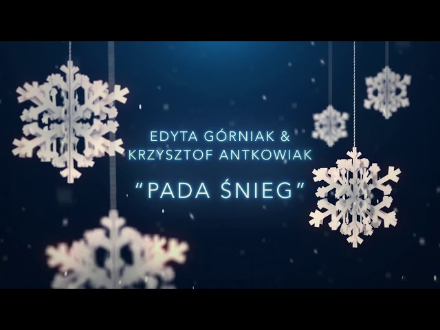 Edyta Gorniak i Krzysztof Antkowiak - Pada snieg