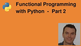 Functional programming with Python Part 2: iterators and iterables