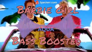 Aqua - Barbie Girl [Bass Boosted]