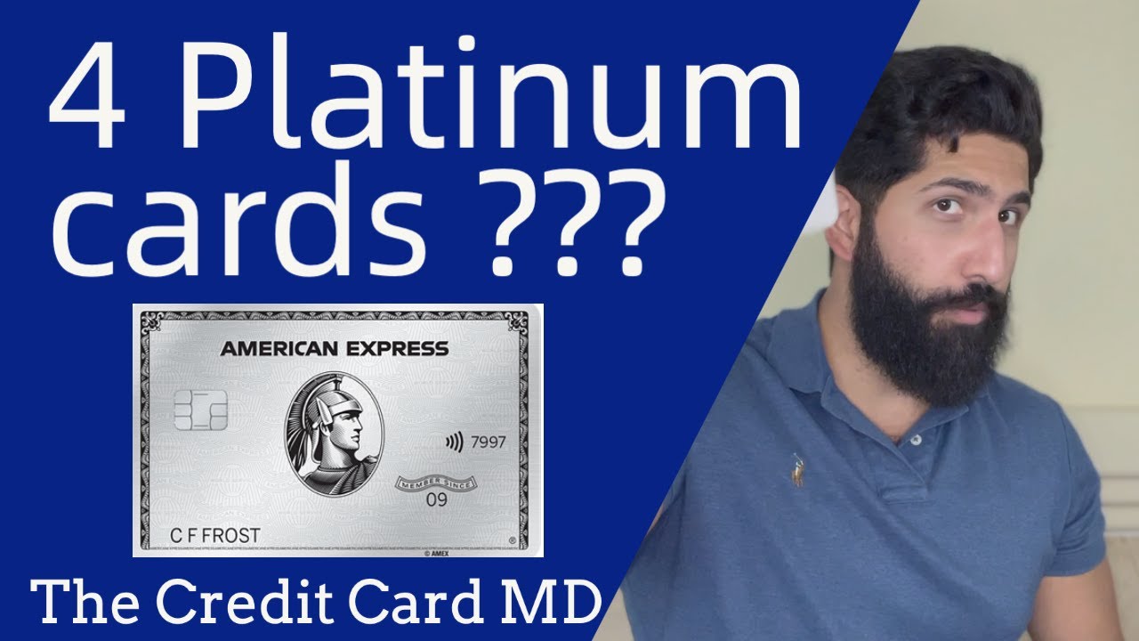 Why you NEED the Platinum card and WHY do I have 4 of them