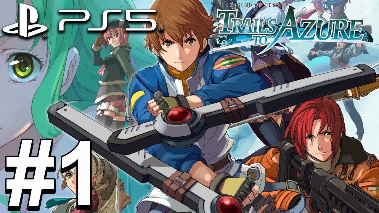 The Legend of Heroes Trails to Azure (PS5) Gameplay Walkthrough Part 1