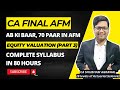 CA Final AFM | May 25 Exams | Target 70+ | Security Valuation | Equity Valuation | ICAI