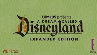 A Dream Called Disneyland: Expanded Edition (An Original Mix)