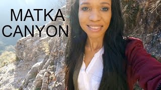 Matka Canyon Hiking and Boat Tour | GGP Travel Vlog
