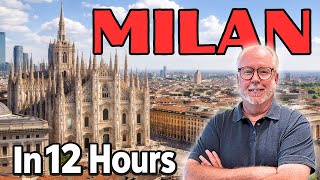 Let See Milan Italy in 12 Hours