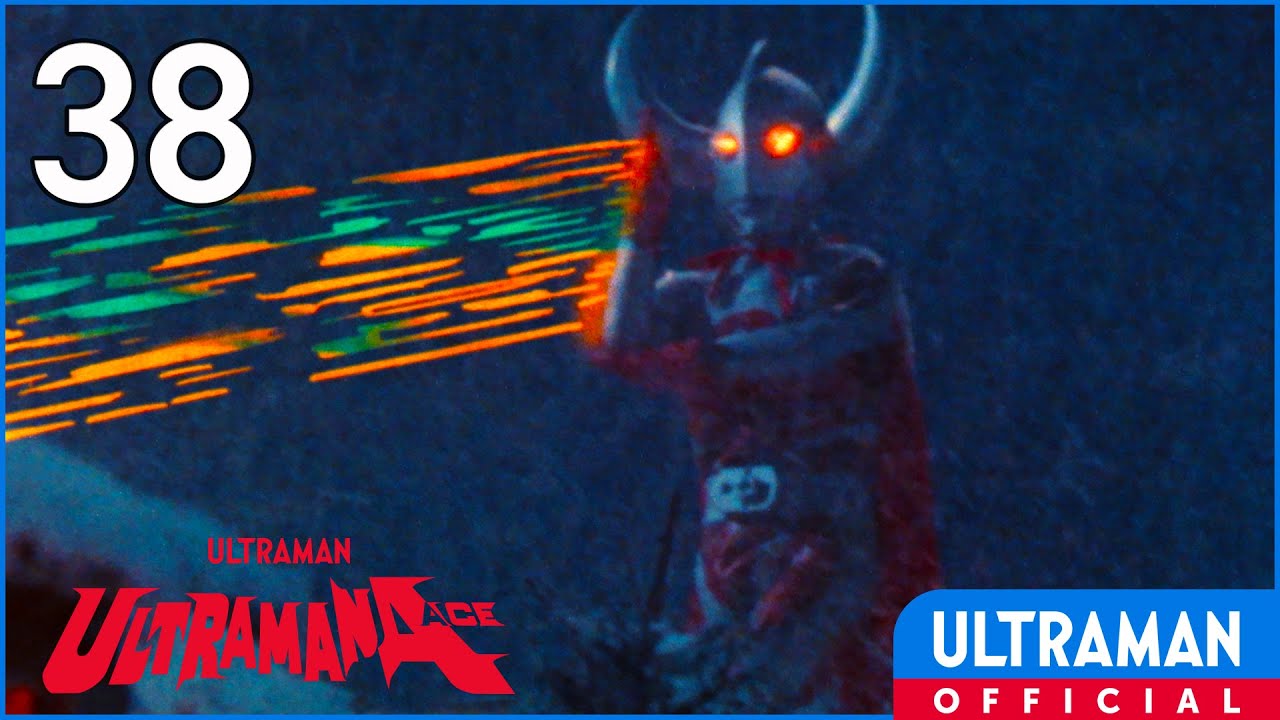 ULTRAMAN ACE Ep 38 