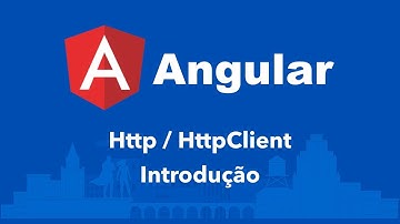 Curso Angular #117: Http / HttpClient: Introdução