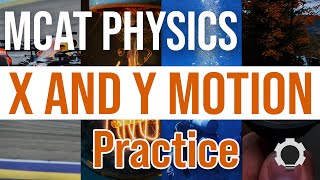 MCAT Physics Practice: Horizontal & Vertical Movement