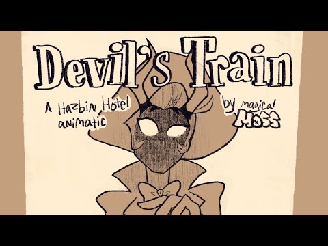 “Devil’s Train” - Hazbin Hotel ANIMATIC/ANIMATION Lucifer&Alastor