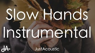 Video thumbnail of "Slow Hands - Niall Horan (Acoustic Instrumental)"