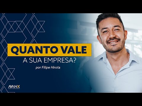 Avaliação de Pequenas Empresas: Como calcular o valor do seu negócio? [Valuation]