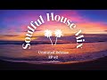 Soulful House 2022 | Unexpected Reality - Mixed by Davide DB - #soulfulhouse