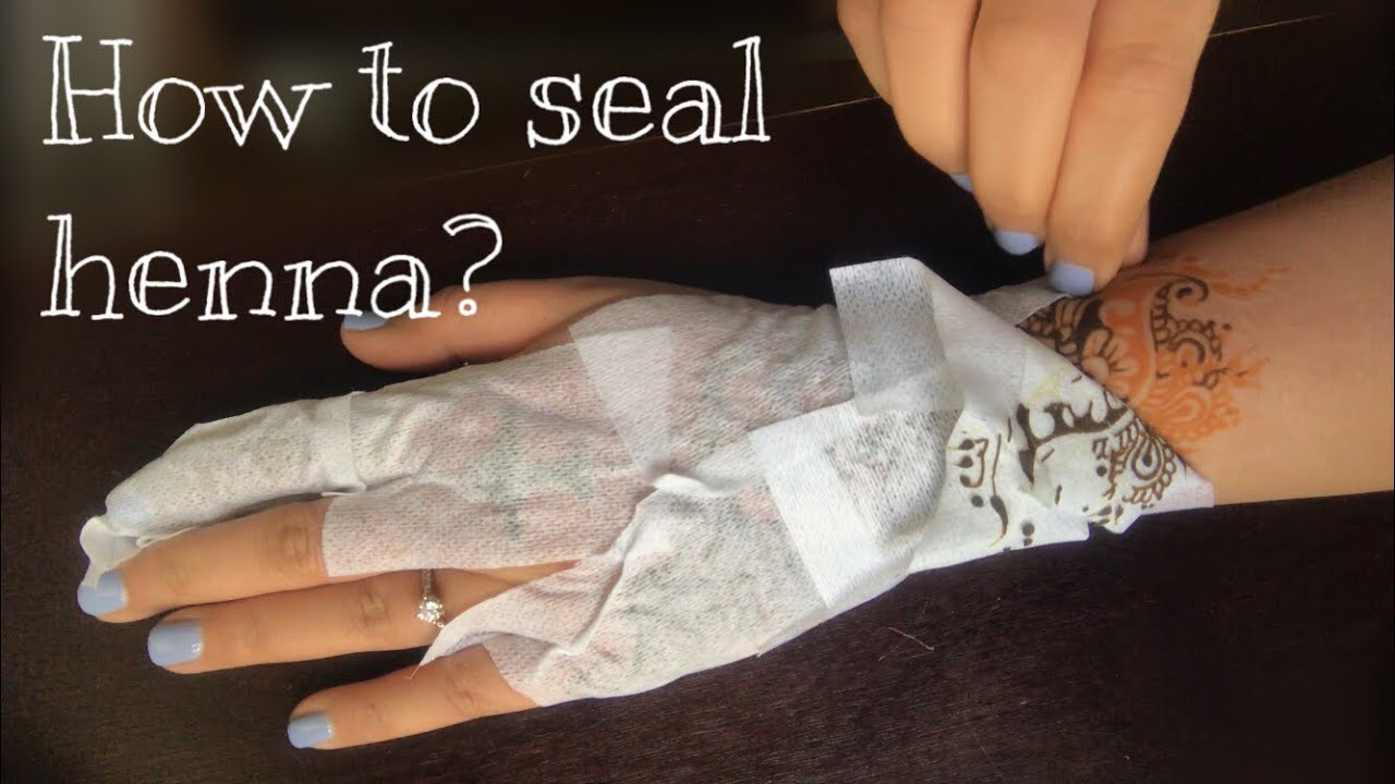 How To Seal Henna