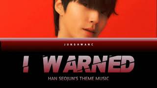 True Beauty Han Seojun's Theme (I Warned) Color Coded Ver.