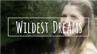 Wildest Dreams - Taylor Swift - Acoustic Cover