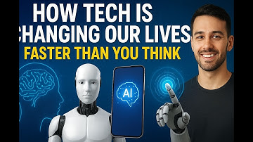 How Tech Is Changing Our Lives — Faster Than You Think | Ai Change Your Life