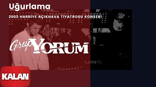 Grup Yorum - Uğurlama [ Live Concert © 2003 Kalan Müzik ] Resimi
