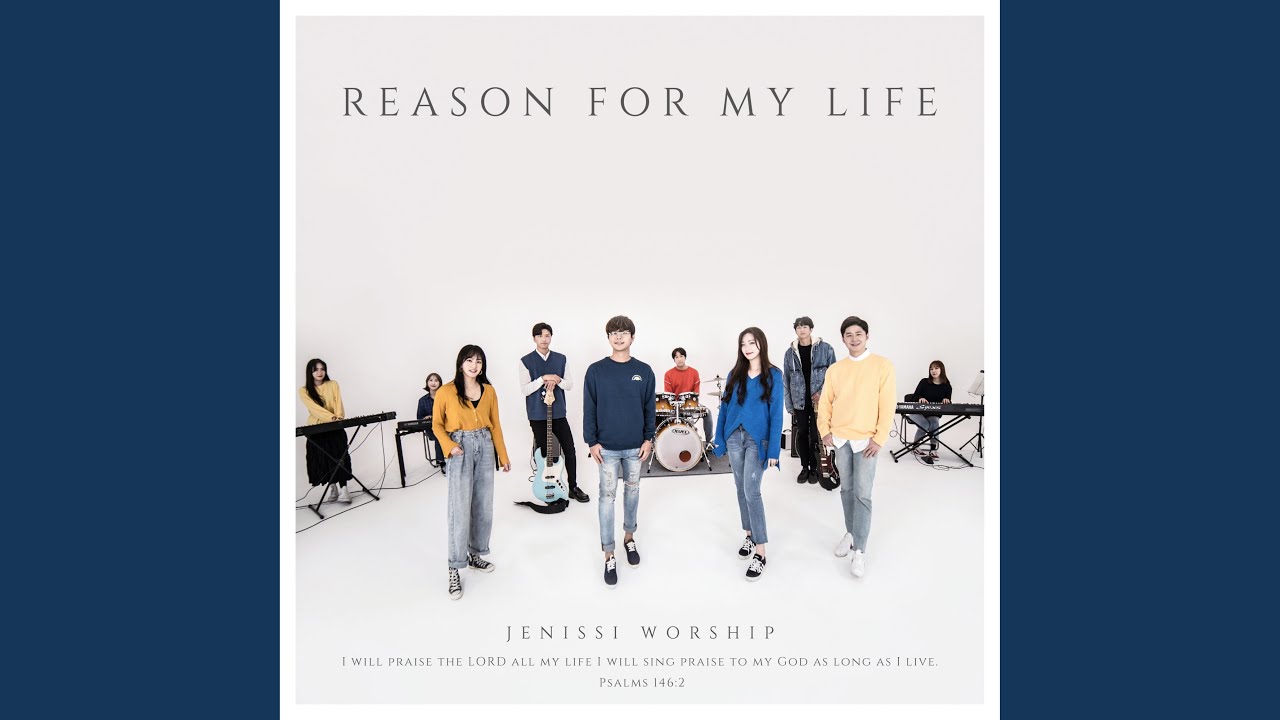 기쁨으로 주께 Reason for My Life