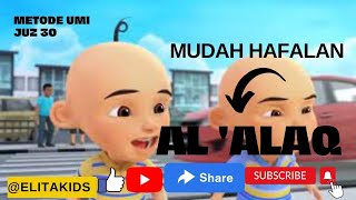 Murottal anak juz 30 || QS. Al 'Alaq (1-19) || Narasi Kartun Upin Ipin