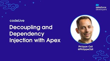 codeLive: Decoupling and Dependency Injection with Apex