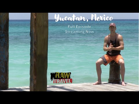 Episode 112 - Yucatan Peninsula 