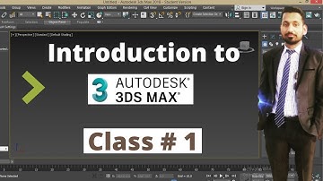 Learn 3d Max Class #1 | Introduction to 3D Max | 3D Max Tutorials 2021 | 3D Max for beginners