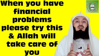 When u have financial problems please try this \u0026 Allah will take care of u | Mufti Menk