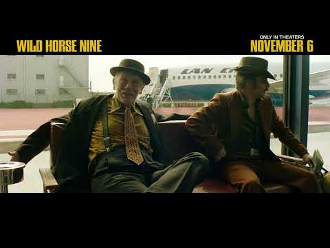 WILD HORSE NINE | In Theaters November 6 - Get Tickets Now | Searchlight Pictures