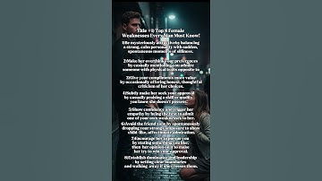 8 "Female Weaknesses" Every Man Must Know! 🤫🤐