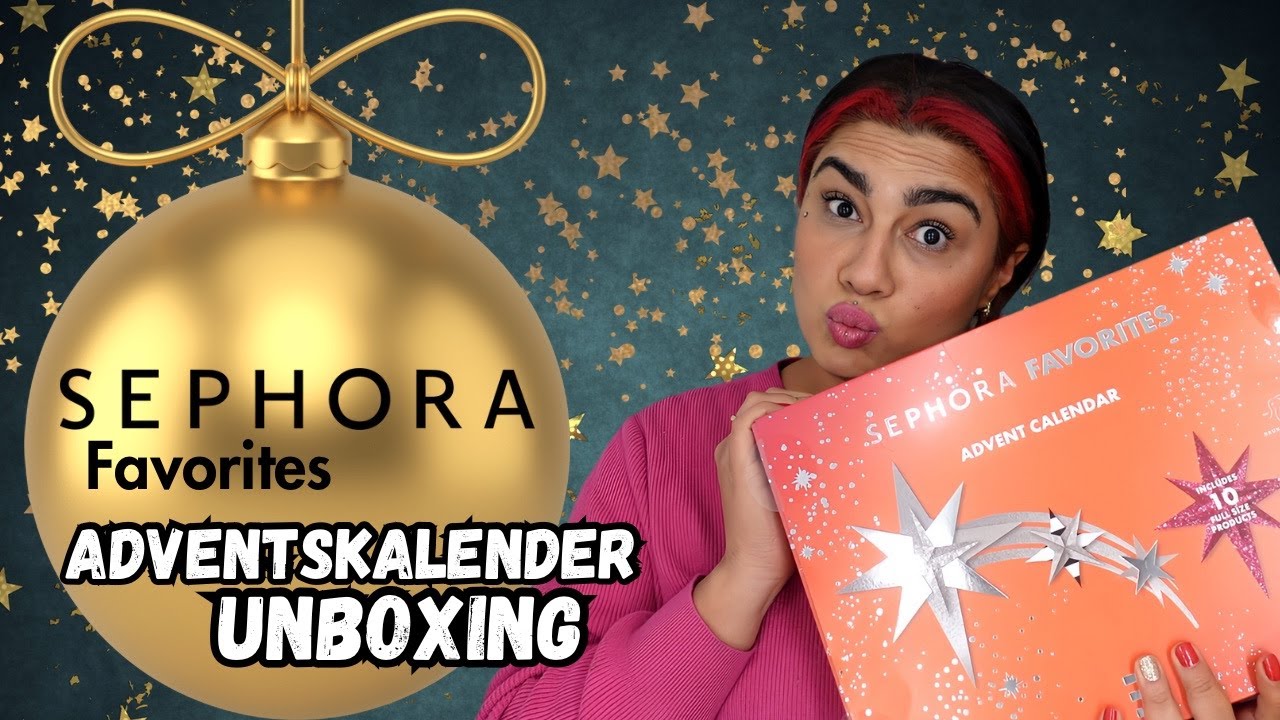 Sephora Favorites 2023 Unboxing - Adventskalender 2023 Unboxing l Elanhelo