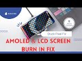 AMOLED & LCD Screen Burn In Fix / Stuck Pixel Fix (8 Hours Screen Saver) - ⛑📱🖥