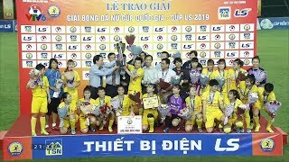 Đả bại Hà Nội, Phong Phú Hà Nam lần đầu vô địch cúp QG nữ LS 2019 | VFF Channel